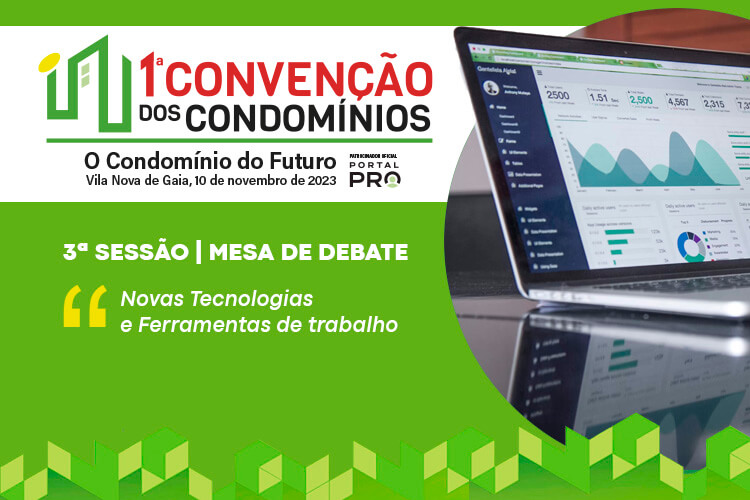 1ª Convenção dos Condomínios – Foco no tema “Novas Tecnologias e Ferramentas de trabalho”