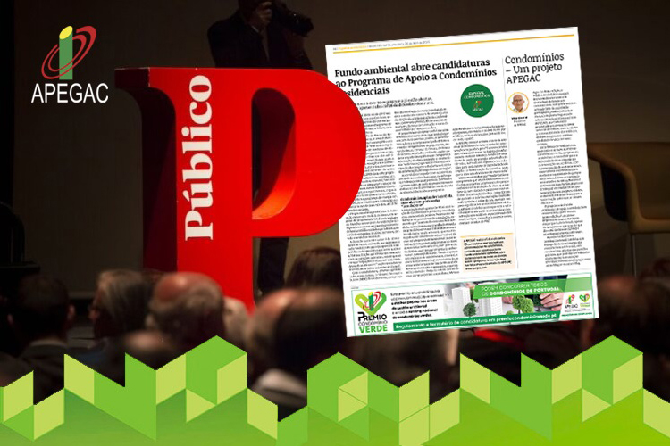 Não perca o suplemento do Jornal Público, “Especial Condomínios”, da autoria da APEGAC - Dia 26 nas bancas!
